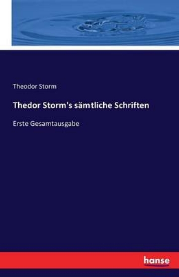 Picture of Thedor Storm's samtliche Schriften