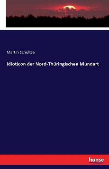 Picture of Idioticon der Nord-Thuringischen Mundart