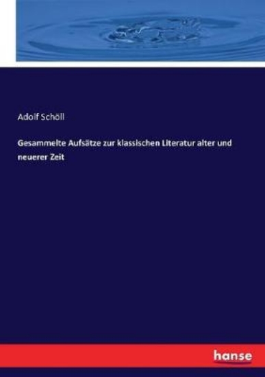 Picture of Gesammelte Aufsatze zur klassischen Literatur alte