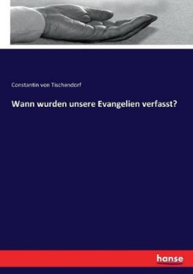 Picture of Wann wurden unsere Evangelien verfasst?