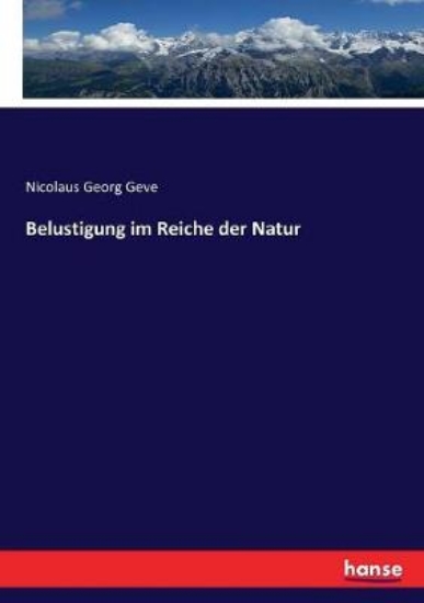 Picture of Belustigung im Reiche der Natur