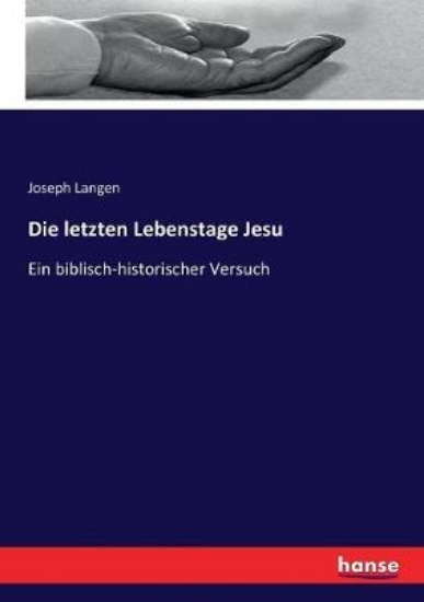 Picture of Die letzten Lebenstage Jesu