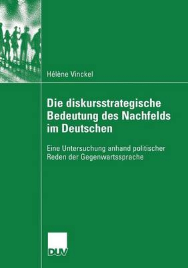 Picture of Die Diskursstrategische Bedeutung Des Nachfelds Im