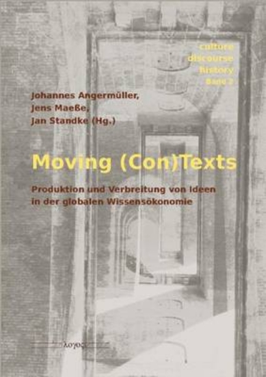 Picture of Moving (Con)Texts. Produktion Und Verbreitung Von