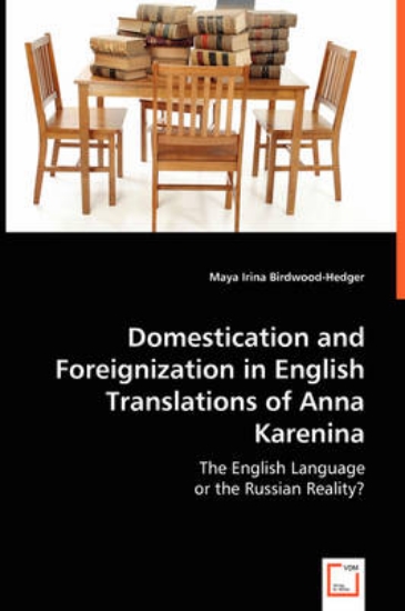 Picture of Domestication and Foreignization in English Transl