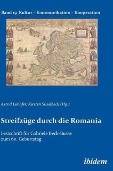 Picture of Streifz ge durch die Romania. Festschrift f r Gabr