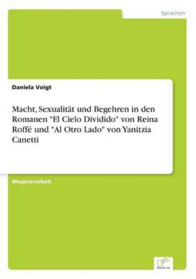 Picture of Macht, Sexualitat und Begehren in den Romanen El C