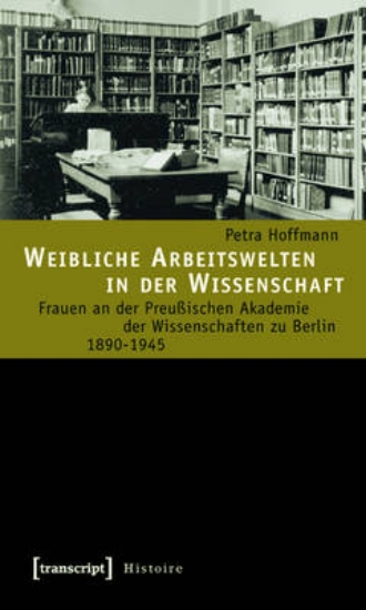 Picture of Weibliche Arbeitswelten in Der Wissenschaft