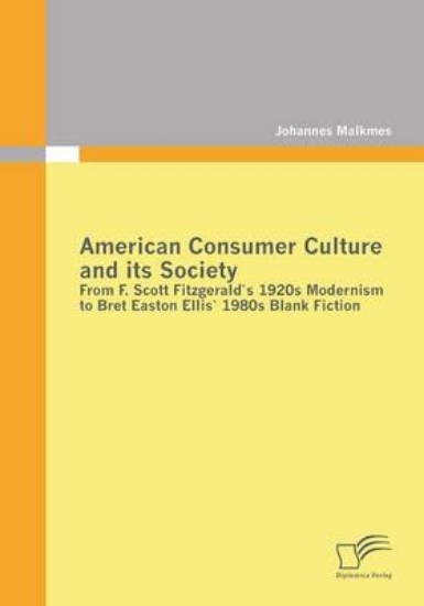 Picture of American Consumer Culture and Its Society