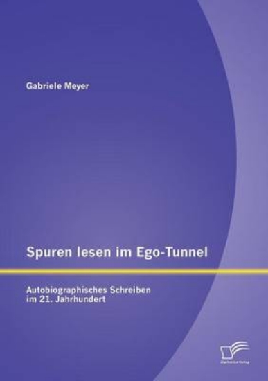 Picture of Spuren Lesen Im Ego-Tunnel