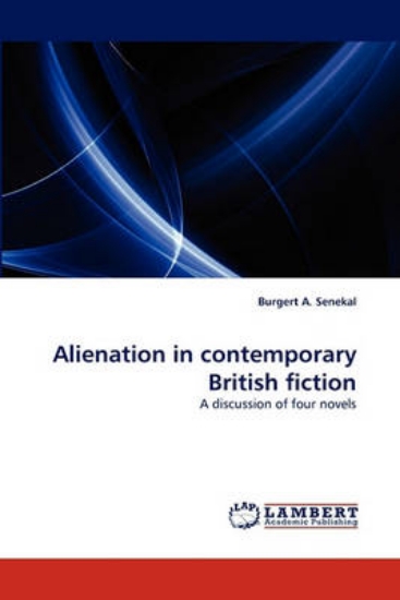 Picture of Alienation in Contemporary British Fiction