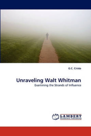 Picture of Unraveling Walt Whitman