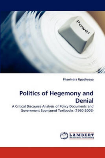 Picture of Politics of Hegemony and Denial