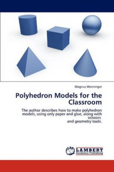 Picture of Polyhedron Models for the Classroom