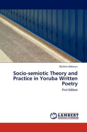 Picture of Socio-Semiotic Theory and Practice in Yoruba Writt