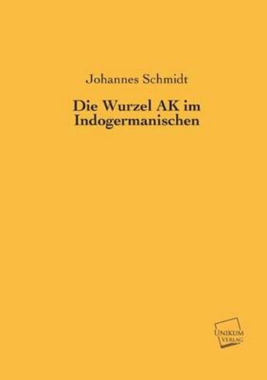 Picture of Die Wurzel AK Im Indogermanischen