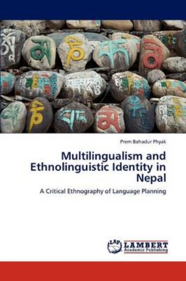 Picture of Multilingualism and Ethnolinguistic Identity in Ne