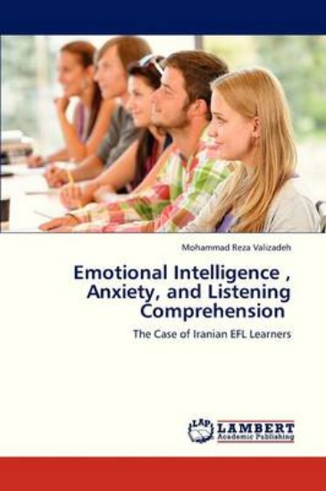 Picture of Emotional Intelligence, Anxiety, and Listening Com