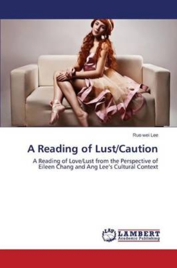 Picture of A Reading of Lust/Caution