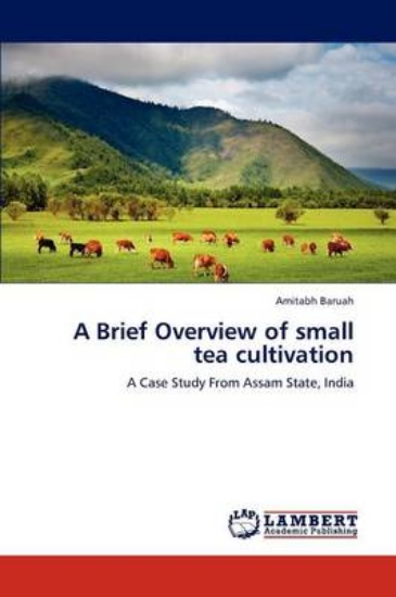 Picture of A Brief Overview of Small Tea Cultivation