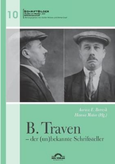 Picture of B. Traven - Der (Un)Bekannte Schriftsteller