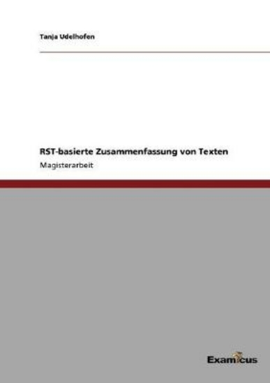 Picture of RST-basierte Zusammenfassung von Texten