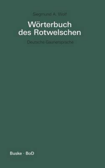 Picture of W rterbuch Des Rotwelschen / W rterbuch Des Rotwel