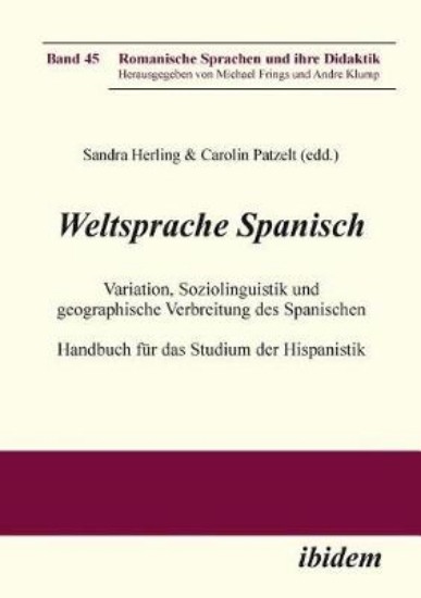 Picture of Weltsprache Spanisch. Variation, Soziolinguistik u