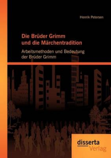 Picture of Die Br der Grimm Und Die M rchentradition