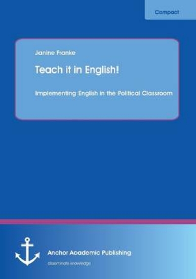 Picture of Teach It in English! Implementing English in the P