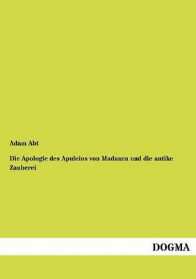 Picture of Die Apologie Des Apuleius Von Madaura Und Die Anti