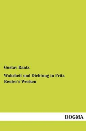 Picture of Wahrheit Und Dichtung in Fritz Reuter's Werken