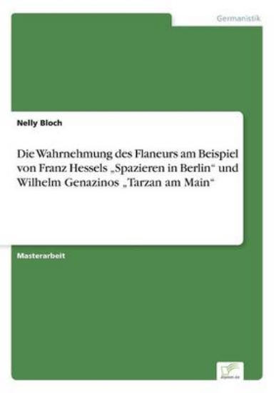 Picture of Die Wahrnehmung des Flaneurs am Beispiel von Franz