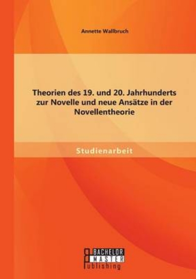 Picture of Theorien Des 19. Und 20. Jahrhunderts Zur Novelle