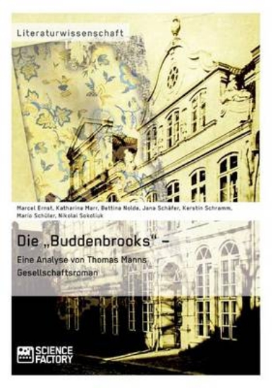 Picture of Die "Buddenbrooks - Eine Analyse von Thomas Manns