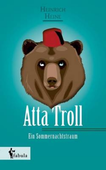 Picture of Atta Troll - Ein Sommernachtstraum