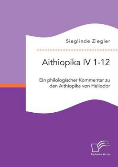 Picture of Aithiopika IV 1-12