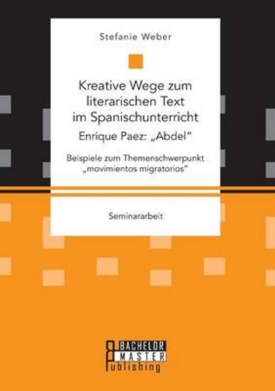 Picture of Kreative Wege Zum Literarischen Text Im Spanischun