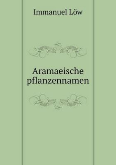 Picture of Aramaeische Pflanzennamen