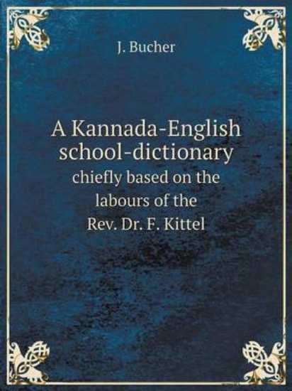 Picture of A Kannada-English School-Dictionary Chiefly Based