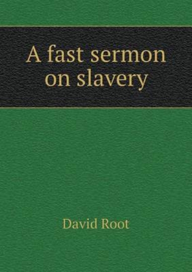 Picture of A Fast Sermon on Slavery