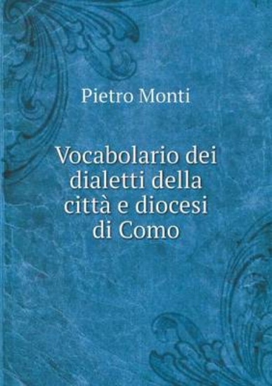 Picture of Vocabolario Dei Dialetti Della Citta E Diocesi Di