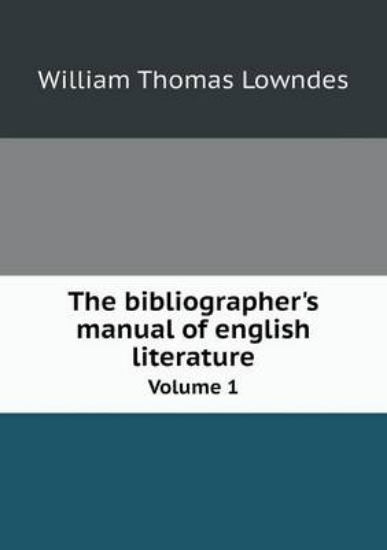 Picture of The Bibliographer's Manual of English Literature V