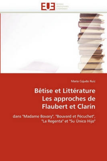 Picture of B tise Et Litt rature Les Approches de Flaubert Et