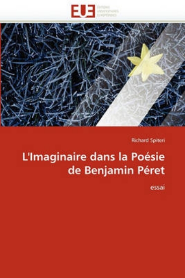 Picture of L''imaginaire Dans La Po sie de Benjamin P ret