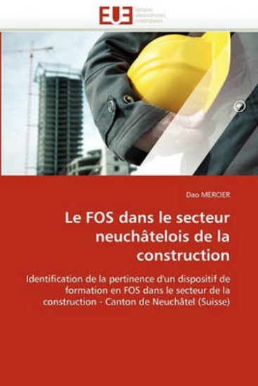 Picture of Le Fos Dans Le Secteur Neuch telois de la Construc