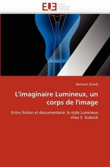 Picture of L''imaginaire Lumineux, Un Corps de l''image