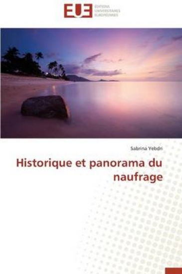 Picture of Historique Et Panorama Du Naufrage