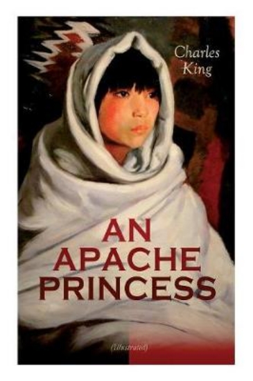 Picture of AN APACHE PRINCESS (Illustrated)