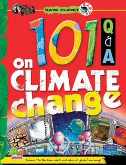 Picture of 101 Q & A on Climate Change: Key stage 3